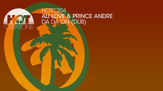 Ali Love and Prince Andre - Da Da On Dub