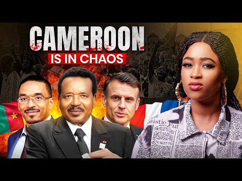 Why Cameroonians Protest Paul Biya