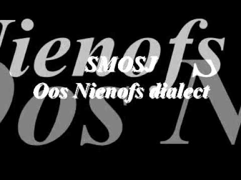 Smosj   Oos Nienofs dialect
