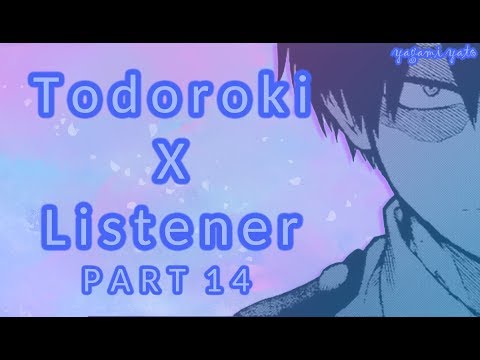 "I'll Be Your Monster.." Shoto Todoroki x listener p14 ASMR/BNHA Spicy Ver