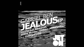 Gabriel Ben - Jealous (Original Mix) [Jeton Records] JET035