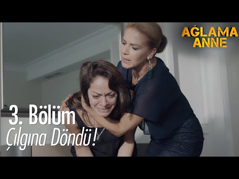 Özlem sinir krizi geçiriyor! Ağlama Anne 3. Bölüm
