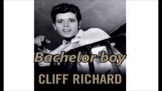 Cliff Richard; Bachelor boy Lyrics