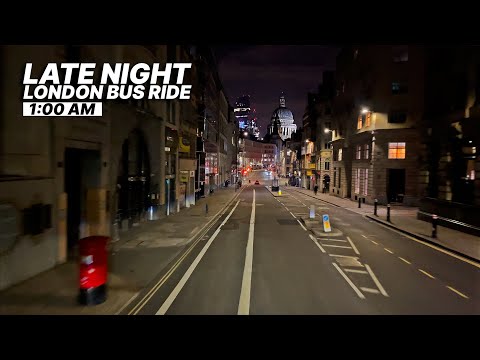 1:00 AM LONDON BUS RIDE from Central to East London 🌙 - Route N550 passing St Paul's & Canary Wharf