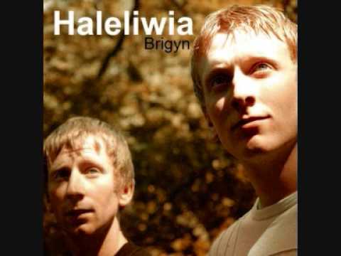 Haleliwia - Brigyn (geiriau / lyrics)