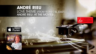 André Rieu - Love Theme (From Romeo &amp; Juliet) - André Rieu: At The Movies