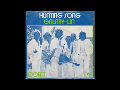 Galaxy-Lin - Hunting song (Nederbeat / pop) | (Den Haag) 1975