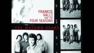 Frankie Valli & The Four Season - You're a Song (That I Can't Sing)