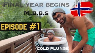 Final Year of MBBS in Norway Begins | Episode 1