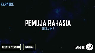 Download lagu Pemuja Rahasia - Sheila On 7 ( Karaoke Akustik Version ) mp3 Download lagu Pemuja Rahasia - Sheila On 7 ( Karaoke Akustik Version ) mp3