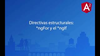 11- Directivas estructurales ngFor y el ngIf