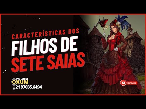 [CHARACTERISTICS] of the Children of Pomba Gira Sete Saias 💃🏻💃🏻