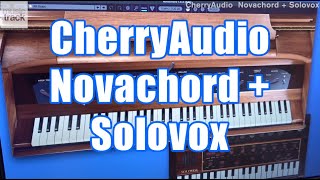 Video thumbnail for CherryAudio Novachord + Solovox Demo & Review by musictrackjp