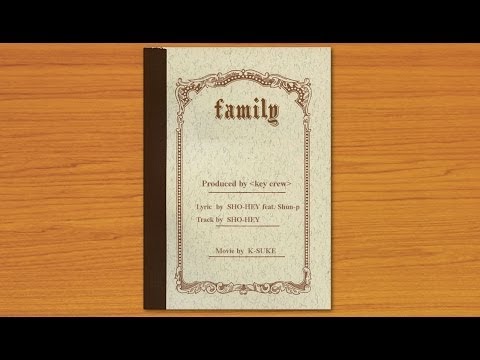 Family / SHO-HEY feat. Shun-p