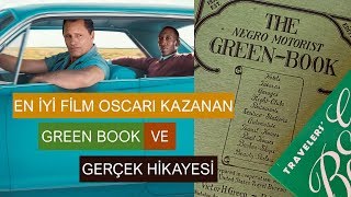 EN İyi FİLM OSCARI Kazanan GREEN BOOK ve GERÇEK HİKAYESİ (YEŞİL REHBER)