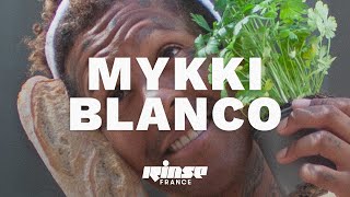 Mykki Blanco (DJ set) - Rinse France