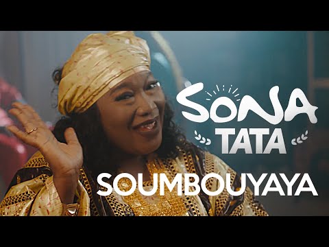 Sona Tata - Soumbouyaya (Clip Officiel)