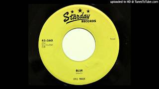 Bill Mack - Blue (Starday 360) [original 1958 version]