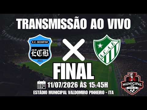 AO VIVO: BONFIM X EXPRESSINHO | CAMPEONATO MUNICIPAL DE FÁTIMA-BA 11/07/2026 | FINAL