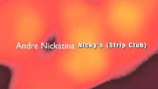 Andre Nickatina - Nicky&#39;s (Strip Club) [Lyrics in the Description]