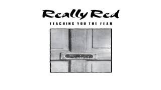 Really Red - Teaching You The Fear [FULL ALBUM]