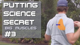 Mastering Putting: Use Your BIG Muscles for Success