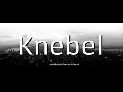 How to pronounce Knebel in German