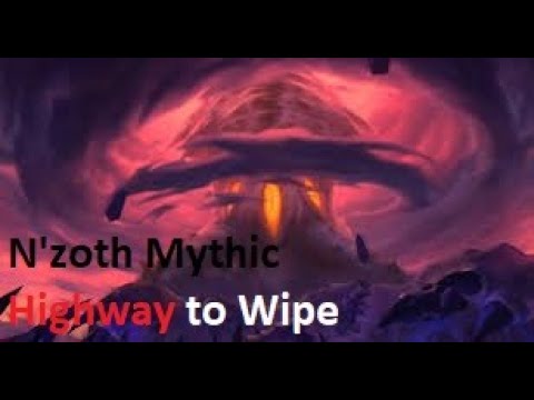 Highway to Wipe vs N'zoth the corruptor mythic