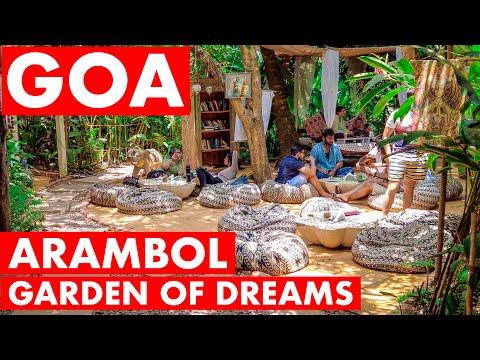 Garden Of Dreams - Arambol 2022 | Most Beautiful Vegan Cafe | Goa Vlog |  Goa 2022 | Russian Beach |