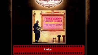 Tyree Glenn – Avalon