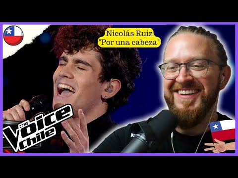 Reacción a LA VOZ CHILE "NICOLÁS RUIZ - POR UNA CABEZA" | Reacción En Español Desde Colombia