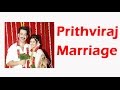 Actor Prithviraj Sukumaran Marriage Photos