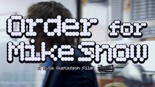 Order For Mike Snow