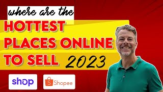 Where are the Hottest Places Online to Sell in 2023