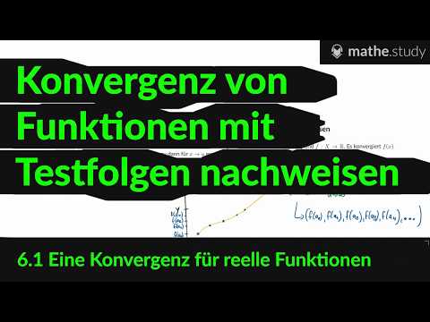 ▶ Die Konvergenz von Funktionen lässt sich mit Testfolgen nachweisen   (4/5)    [ by MATHE.study ]