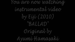 Ballad.-.Ayumi.Hamasaki.wmv
