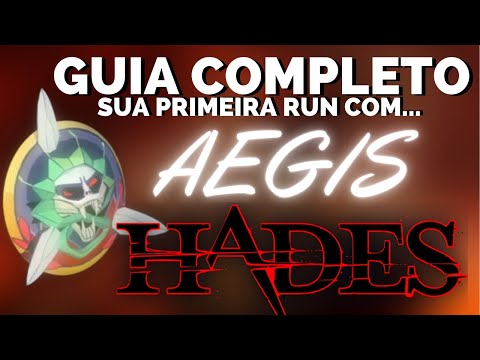 HADES | COMO FAZER A SUA PRIMEIRA RUN COM... AEGIS #3