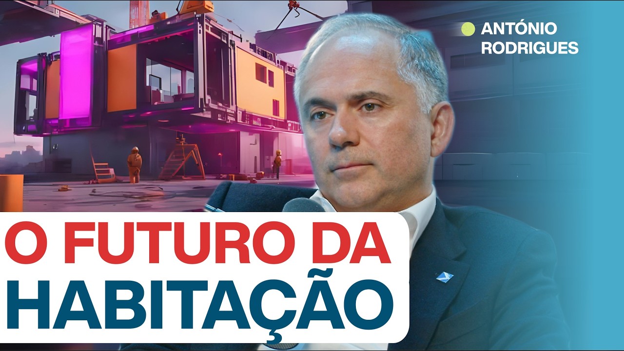 #230: HABITAÇÃO VAI MUDAR EM PORTUGAL? c/ António Carlos Rodrigues