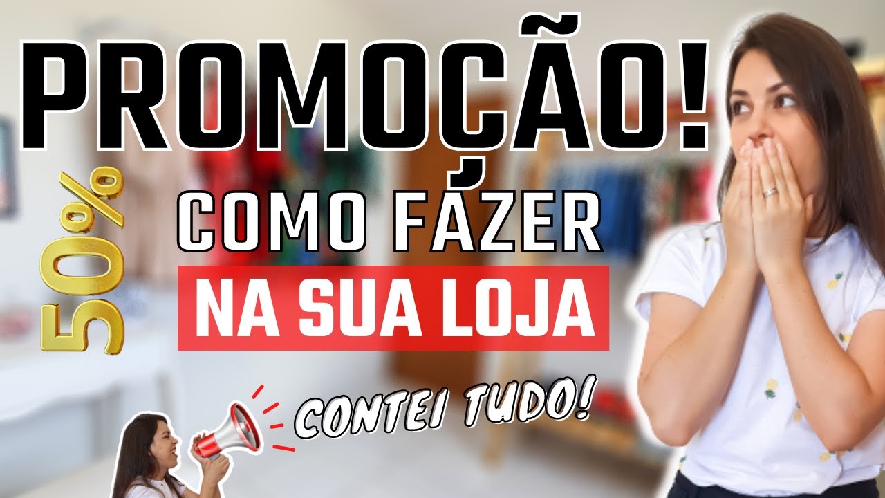 COMO FAZER PROMOÇÃO NA LOJA DE ROUPAS - Aumente suas vendas + Dicas