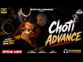 CHOTI ADVANCE Official Audio Raj Mawar Aman Jaji New Haryanvi Song 2026