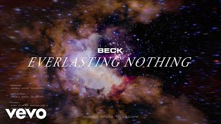 Beck - Everlasting Nothing (Hyperspace: A.I. Exploration)