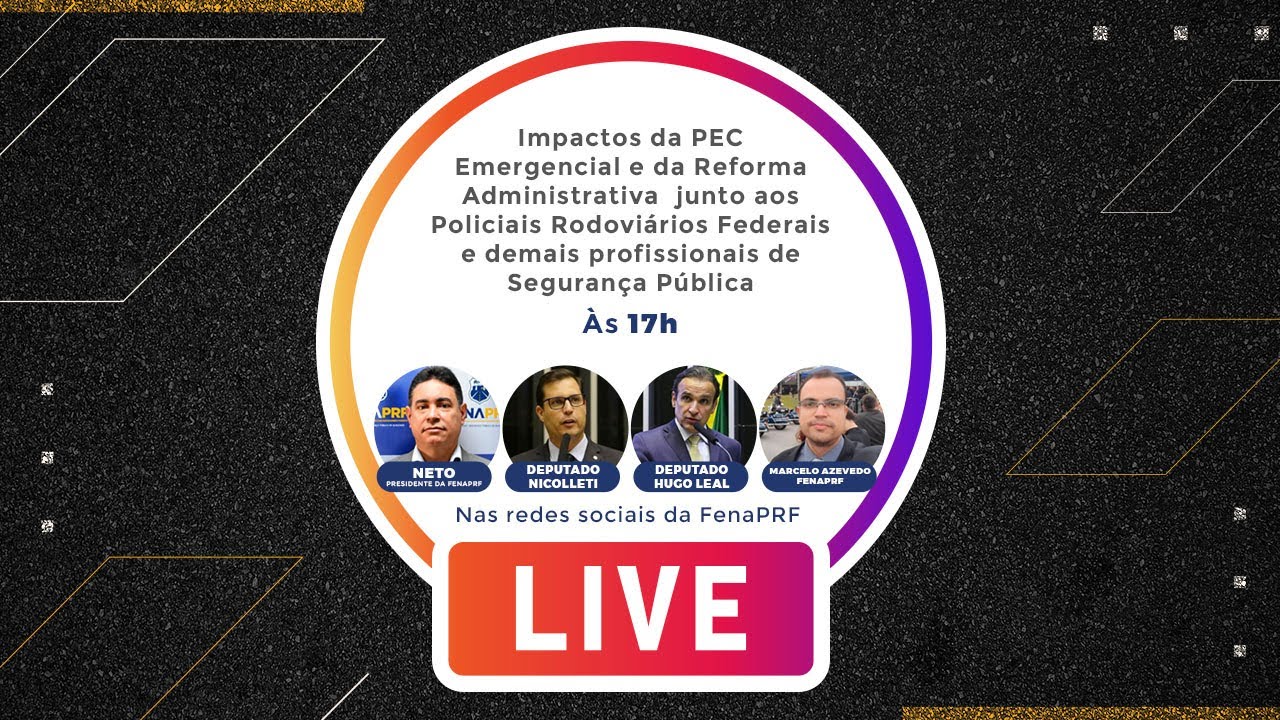 Os impactos da PEC Emergencial e da Reforma Administrativa aos PRFs
