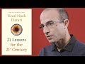 Yuval Noah Harari introduces 21 Lessons for the 21st Century