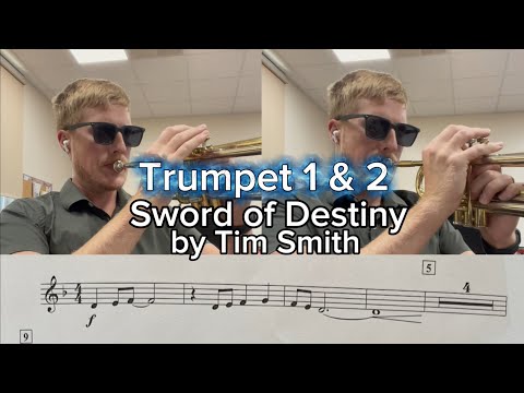 Sword of Destiny (Knights of Destiny) by Tim Smith: Trumpet 1 and 2 playalong practice track
