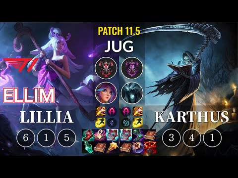 T1 Ellim Lillia vs Karthus Jungle - KR Patch 11.5