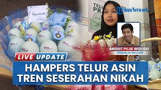 Telur Asin Disulap Jadi Seserahan Mewah Jadi Trend Baru di Jombang, Produsen Banjir Pesanan