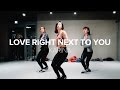 Love Right Next To You - Karina / May J Lee Choreography