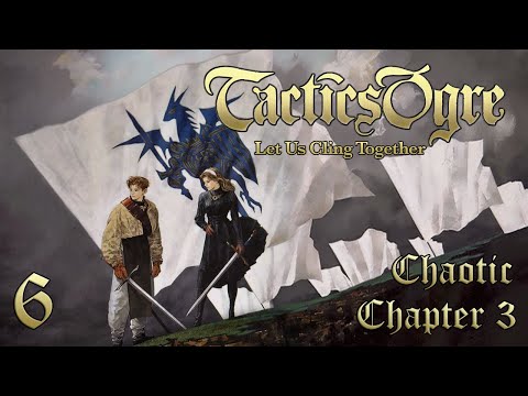 Let's Play "Tactics Ogre" Ch.3 (Chaotic) Part 06 - There's Dragons Here!
