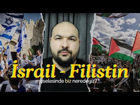 Filistin - İsrail Meselesinde biz neredeyiz? | Tarihi Mevzular #43