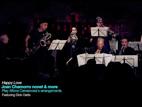 2014 happy love   JOAN CHAMORRO NONET PLAY ALFONS CARRASCOSA'S ARRANGEMENTS